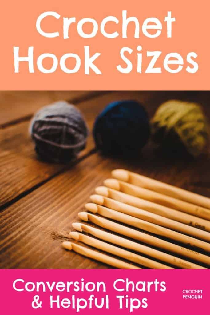 Crochet Hook Sizes Handy Size Chart & The Sizing Facts