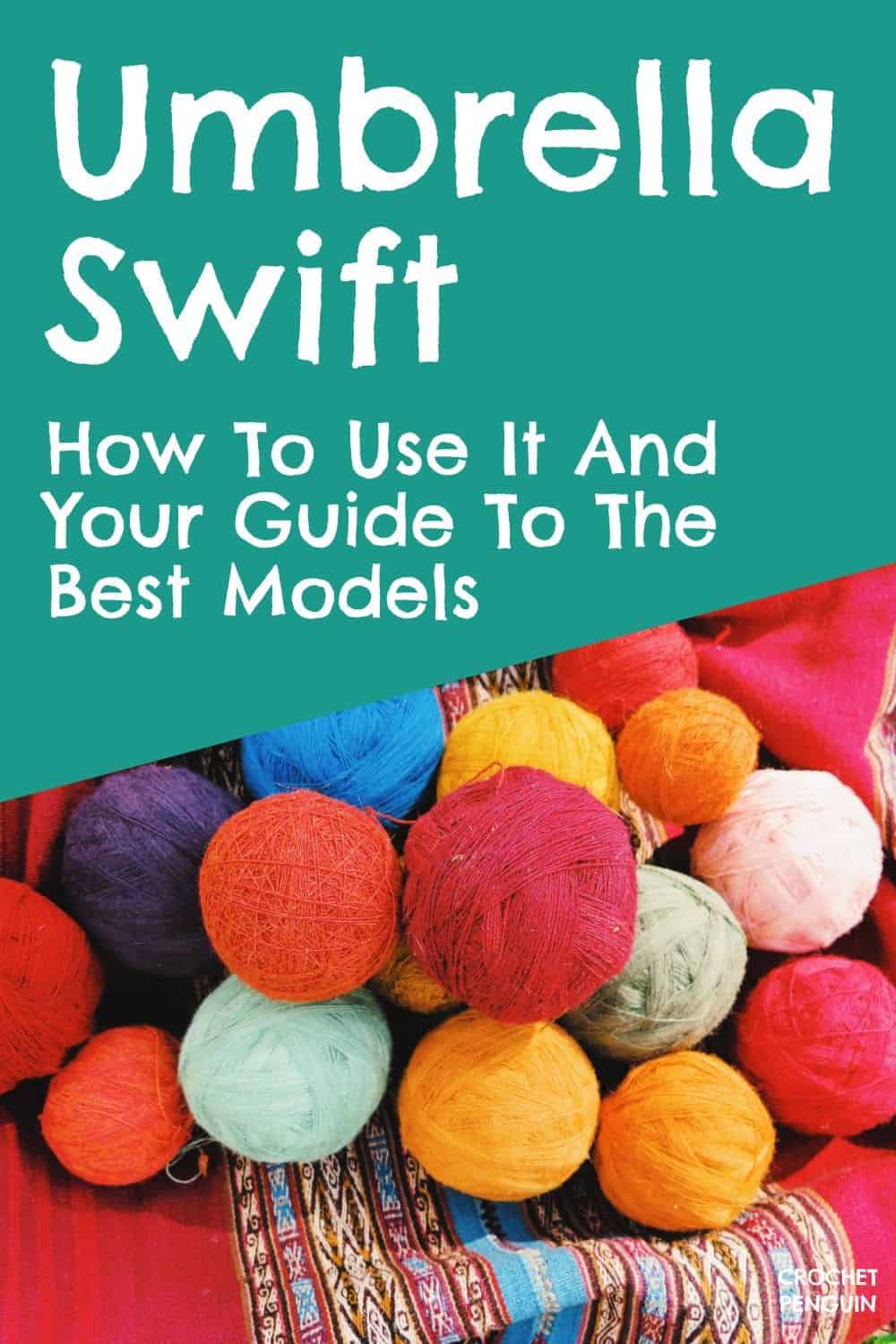 Umbrella Yarn Swift Guide to the Best Swift Yarn Winder For [2023]