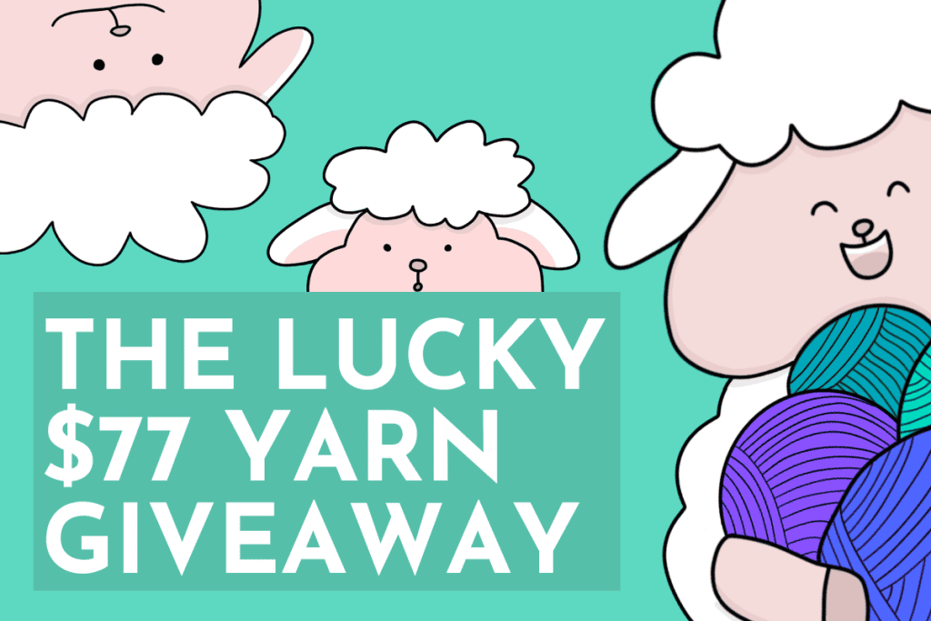 The Lucky $77 Yarn Giveaway Header